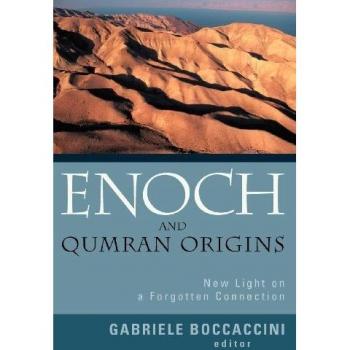 Enoch and Qumran Origins: Illuminating the Forgotten Connection - Book by Gabriele Boccaccini