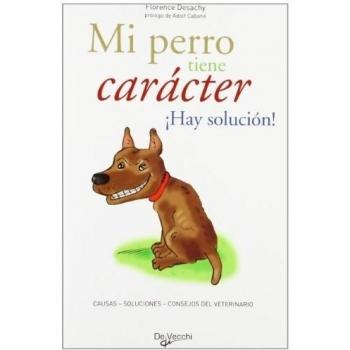 Mi perro tiene carácter