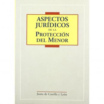 ASPECTOS JURIDICOS PROTECCION DEL MENOR