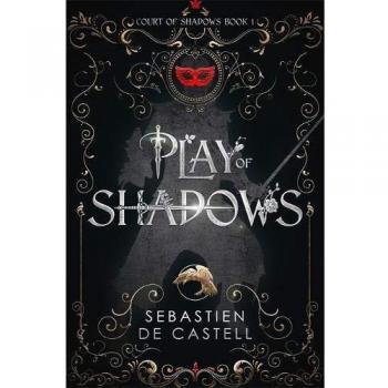 Play of Shadows
