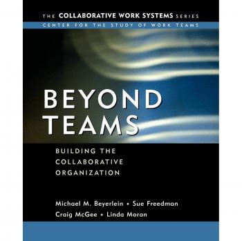 Collaborative Organization Development: Beyond Teams Guide by Michael M. Beyerlein and Linda Moran