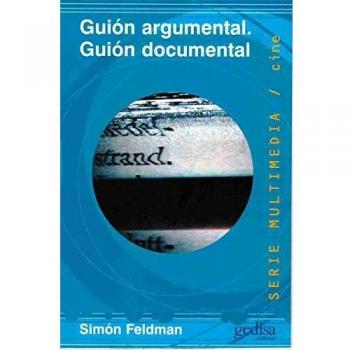 Guión argumental. Guión documental
