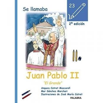 Se llamaba Juan Pablo II: El Grande: 23