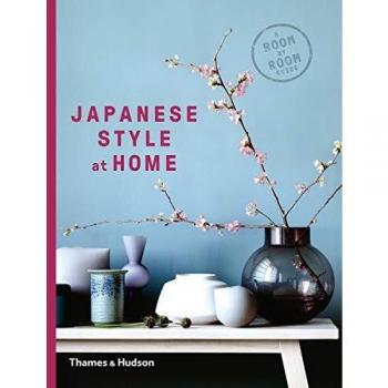 Japanese Style at Home: A Room by Room Guide