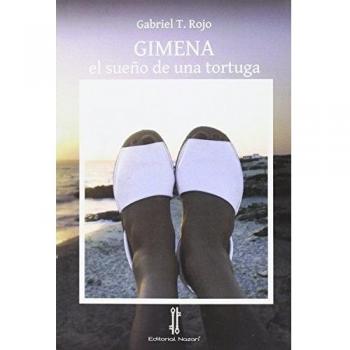 Gimena: el sueño de una tortuga: 3 - Terol Rojo, Gabriel