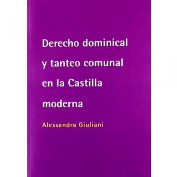 Derecho dominical y tanteo comunal en la Castilla moderna