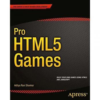 Pro HTML5 Game Development Toolkit