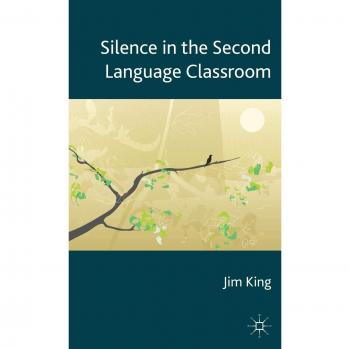 Silence in the Second Language Classroom