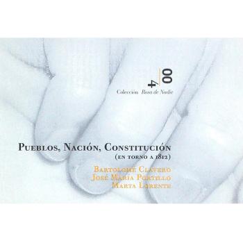 PUEBLOS NACION CONSTITUCION EN TORNO A 1812