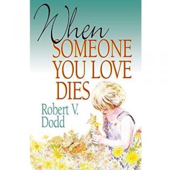 Grief Support Guide: When Someone You Love Dies (Revised Edition) - Paperback