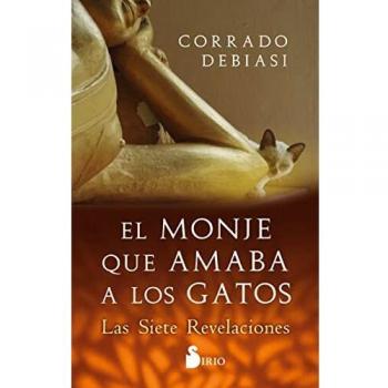 EL MONJE QUE AMABA A LOS GATOS: Las siete revelaciones