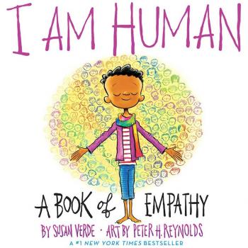 I Am Human: A Book of Empathy: A Book of Empathy