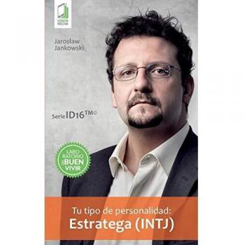 Guía de Personalidad INTJ - Estratega: Descubre tu Tipo de Personalidad y Potencia tus Habilidades