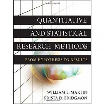 Quantitative and Statistical Research Methods: From Hypothesis to Results: 42