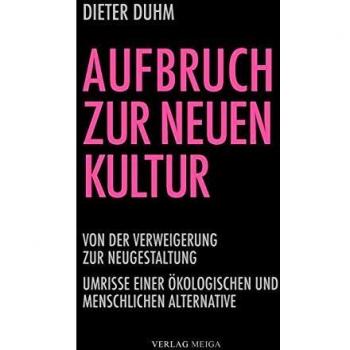 Aufbruch a la Nueva Cultura: De la Negativa a la Reconfiguración - Edición en Rústica