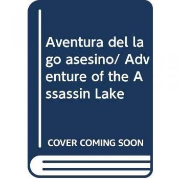 La Aventura Del Lago Asesino