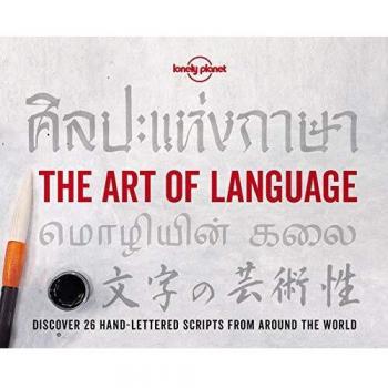 The Art of Language: Discover 26 Hand-Lettered Scripts from around the World