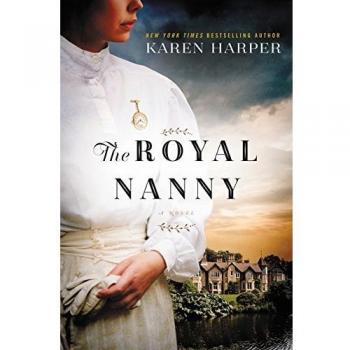 The Royal Nanny: A Novel