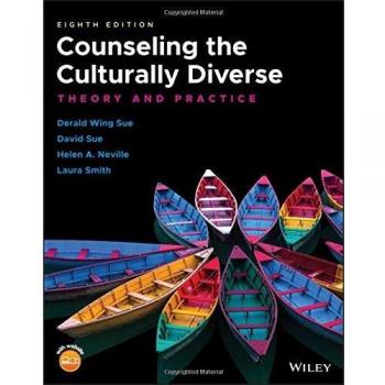 Counseling the Culturally Diverse: Theory and Practice