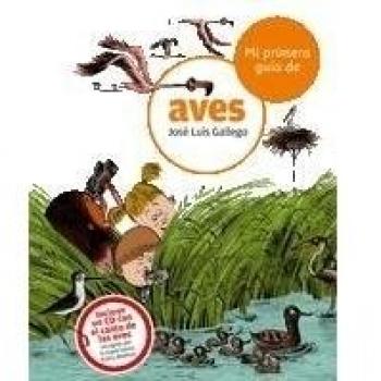 Mi primera guía de aves: 7 - José Luis Gallego