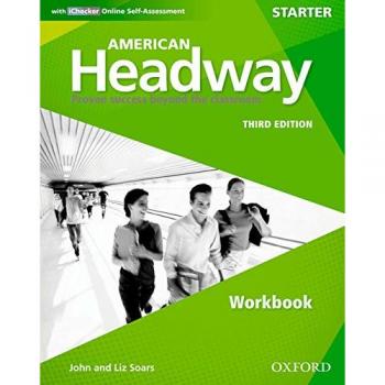 American Headway Starter. Workbook+Ichecker Pack 3rd Edition: Proven Success beyond the classroom