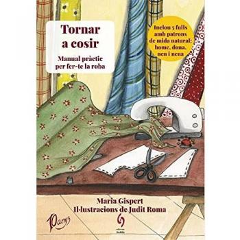 Tornar a cosir. Manual pràctic per fer-te la roba: 18