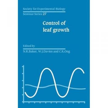 Control del Crecimiento de Hojas (Serie de Seminarios de la Sociedad para la Biología Experimental, Volumen 27)