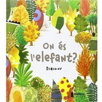 On és l'elefant ? - Barroux