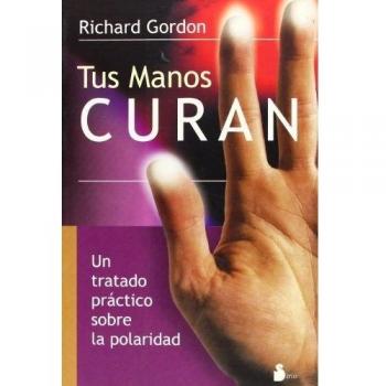 TUS MANOS CURAN Ant. Ed. - Gordon Richard