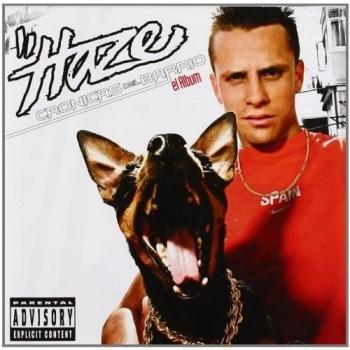 Haze - Cronicas de Barrio