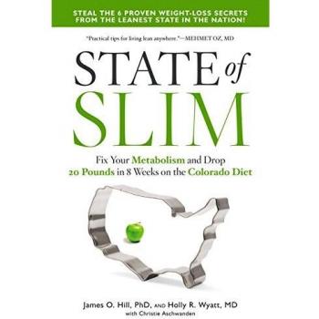 State of Slim: Fix Your Metabolism and Drop 20 Pounds in 8 Weeks on the Colorado Diet