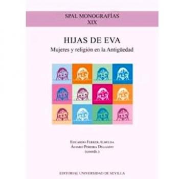 Hijas De Eva. Mujeres Y Religión En La Antigüedad: 19