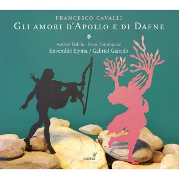 Francesco Cavalli - Gli Amori d´Apollo e di Dafne