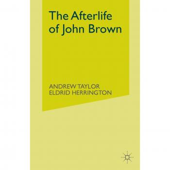 The Afterlife of John Brown