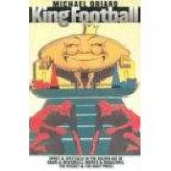 King Football: The Golden Age of Sport and Media Chronicles