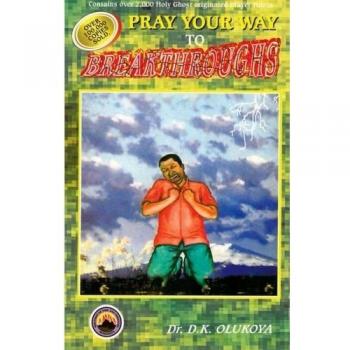 Pray your way to breakthroughs: 1