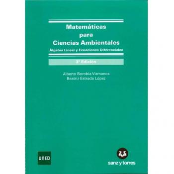 Matemáticas para Ciencias Ambientales: Algebra Lineal y Ecuaciones Diferenciales