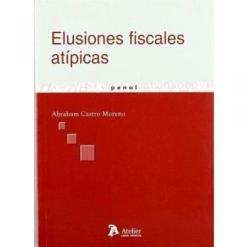 Elusiones fiscales atipicas.