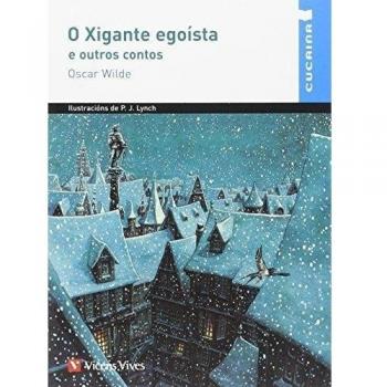 O XIGANTE EGOISTA E OUTROS CONTOS