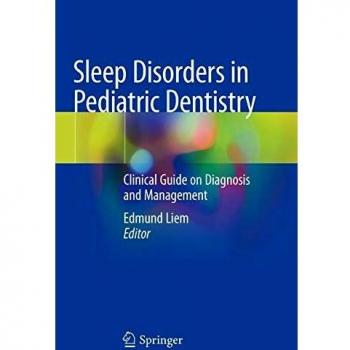 Sleep Disorders in Pediatric Dentistry: Clinical Guide on Diagnosis and Management