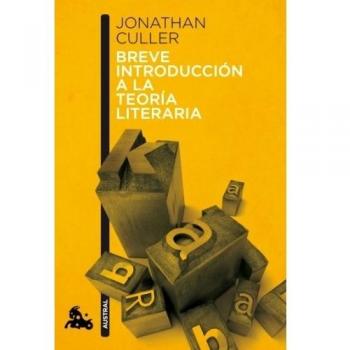 Breve introducción a la teoría literaria - Culler, Jonathan