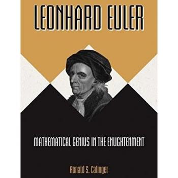 Leonhard Euler: Mathematical Genius in the Enlightenment