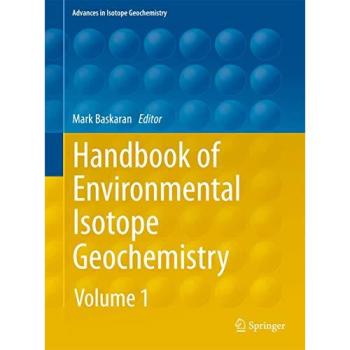 Environmental Isotope Geochemistry Comprehensive Handbook