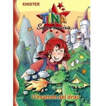 Tina Superbruixa i l´examen del drac