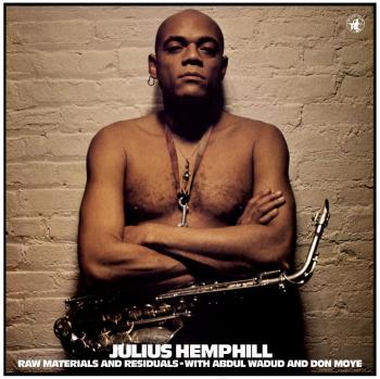 Raw Materials & Residuals LP - Hemphill, Julius [Vinilo]