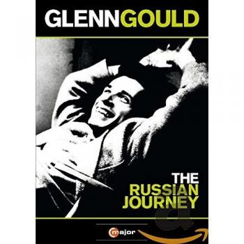 Glenn Gould: Russian Journey 1958 [Glenn Gould] [C Major: 714108] [DVD] [2013] [NTSC]