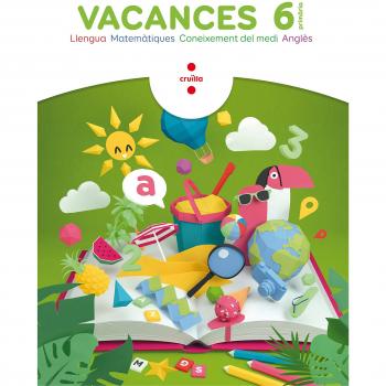 Vacances. 6 Primària - BK PUBLISING,/CANYELLES ROCA, ANNA/MODREGO, ROSA