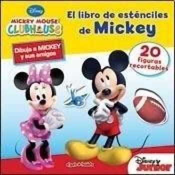 El Libro De Estenciles De Mickey / the Book of Mickey Stencils