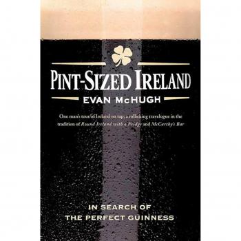 Pint-Sized Ireland: A Quest for the Ideal Guinness