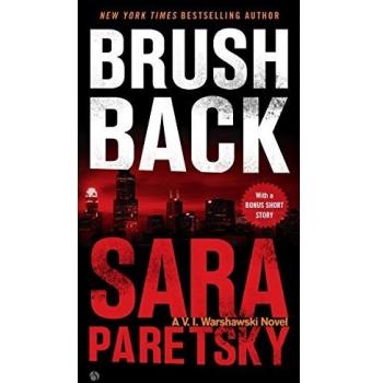 Brush Back: A Sara Paretsky Mystery Novel